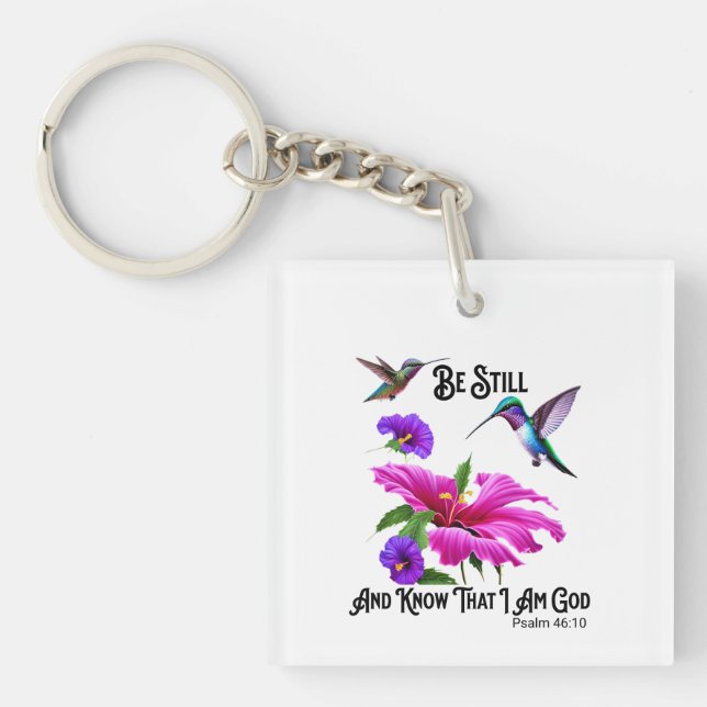 Ps 46:10 Be Still and Know Hummingbird  Keychain (Front)