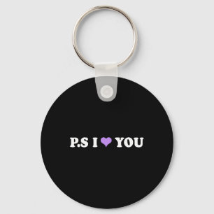 Ps I Love You Day Purple Funny Valentine Matching Keychain