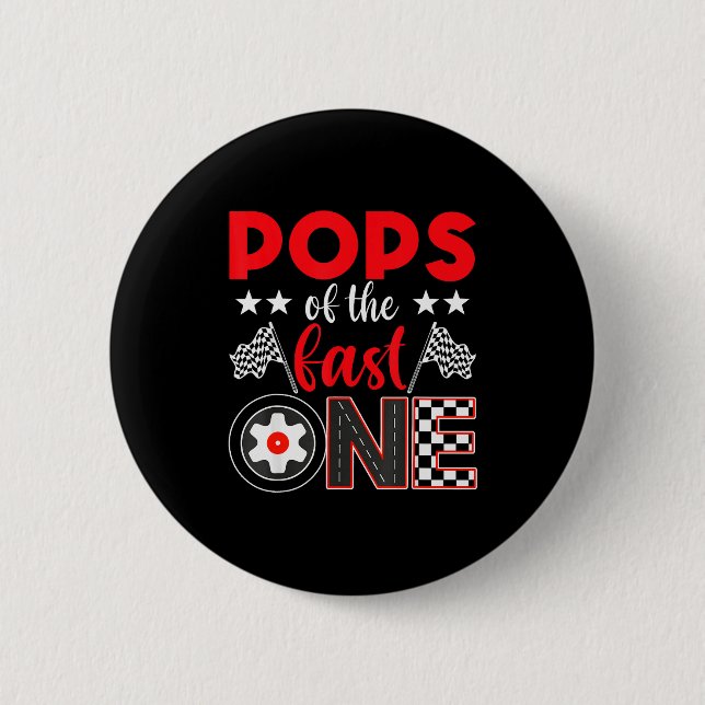 Ps Of The Fast One Birthday 1st Race Car Family  2 Inch Round Button (Front)