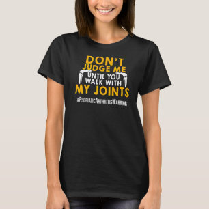 Psa Psoriatic Arthritis Judge Warrior Awareness 1 T-Shirt