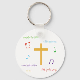 Psalm 100:2 keychain