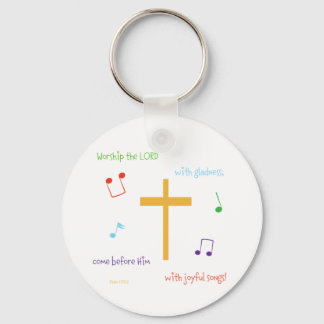 Psalm 100:2 keychain