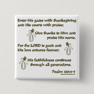 Psalm 100:4-5 2 inch square button