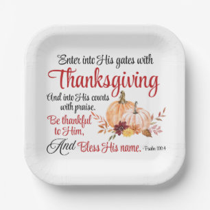 Psalm 100:4 Enter into His gates with Thanksgiving Paper Plate