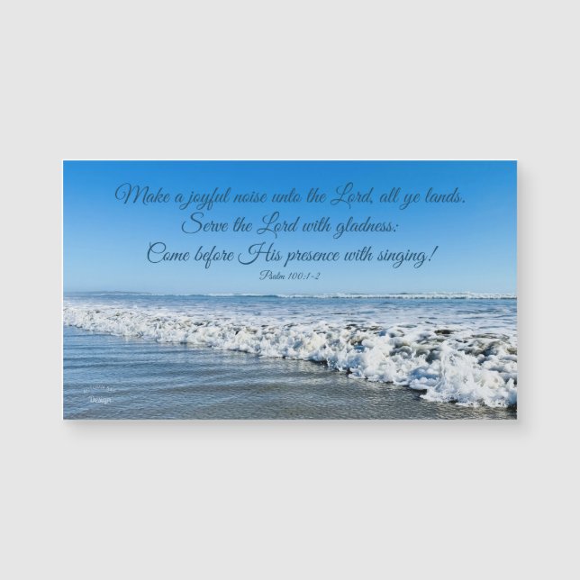 Psalm 100 Ocean Photography Inspiring Quote Magnet (Front)