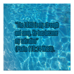 Psalm 118:14 WEBU Poster