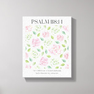 PSALM 118:1 Poster - The Lord is my strength  Canvas Print