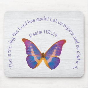 Psalm 118:24 and Watercolor Butterfly Mouse Pad