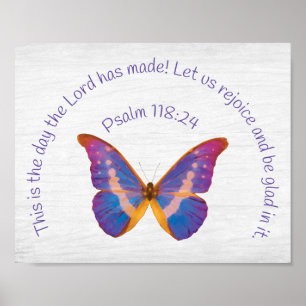 Psalm 118:24 and Watercolor Butterfly Poster