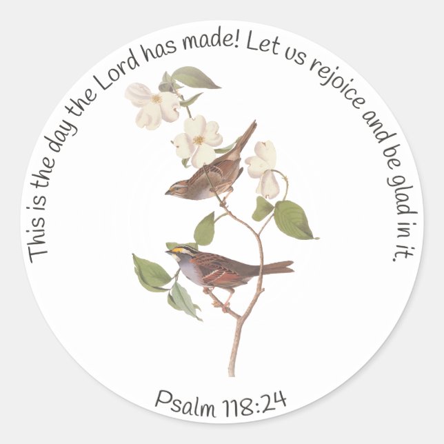 Psalm 118:24 Bible Verse and Sparrow Pair  Classic Round Sticker (Front)