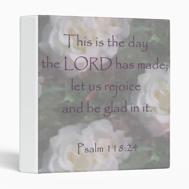 Psalm 118:24 ~ Let us Rejoice Binder (Front/Spine)