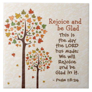 Psalm 118:24 Rejoice and be Glad, Autumn Trees Tile