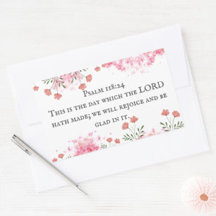 Psalm 118:24 This is the Day Pink Floral Sticker