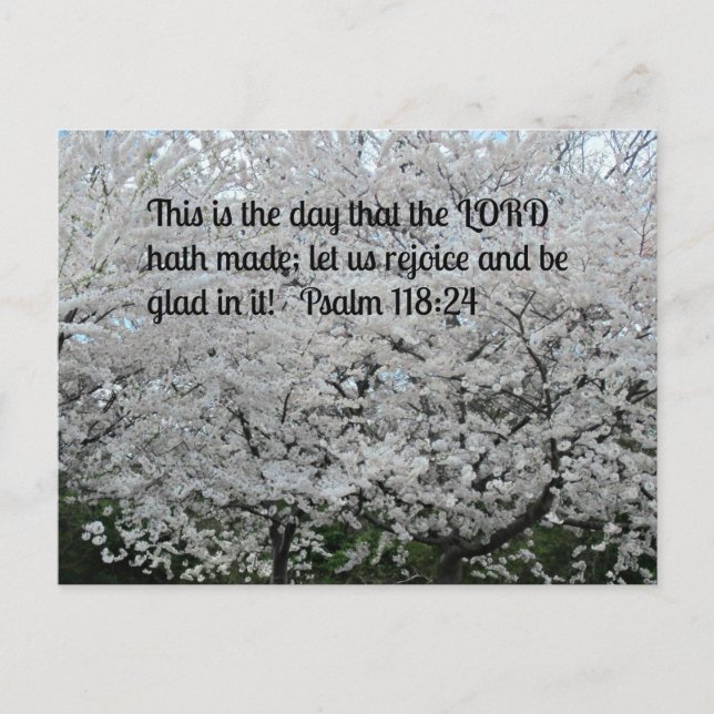 Psalm 118:24 This is the day that the Lord hath Postcard (Front)