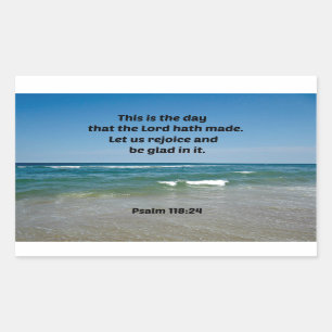 Psalm 118:24 This is the day that the Lord hath Sticker