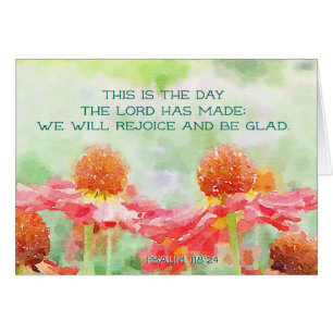 Psalm 118:24 This is the Day the Lord has Made