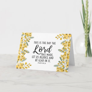 Psalm 118:24 This is the Day the Lord has Made Card