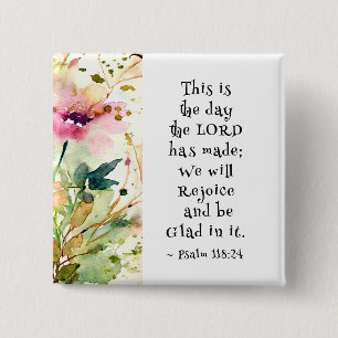 Psalm 118:24 This is the Day the Lord Made Bible 2 Inch Square Button