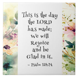 Psalm 118:24 This is the Day the Lord Made Bible Tile