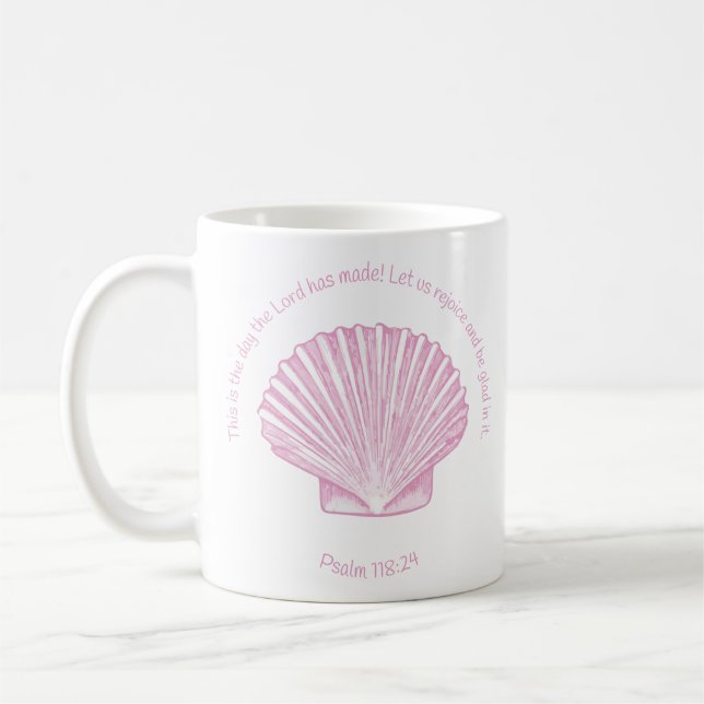 Psalm 118:24 This is the Day with Seashell Coffee Mug (Left)