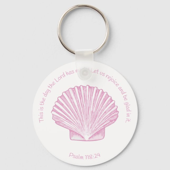 Psalm 118:24 This is the Day with Seashell Keychain (Front)