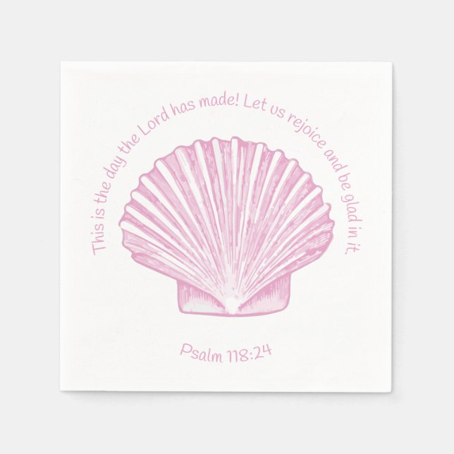 Psalm 118:24 This is the Day with Seashell Napkin (Front)