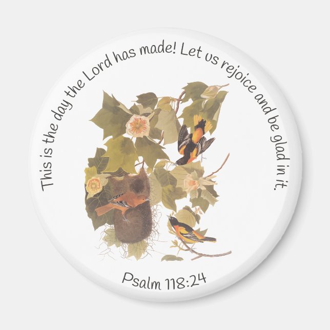 Psalm 118:24 with Baltimore Oriole Family Magnet (Front)