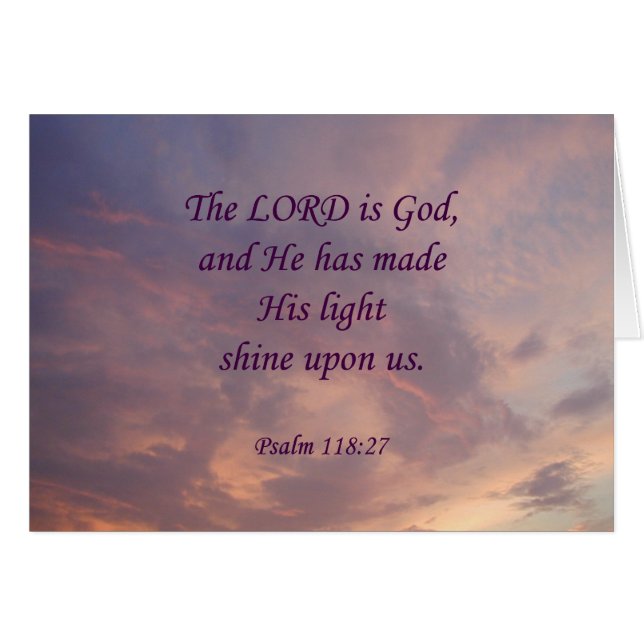 Psalm 118:27 Lord Is God (Front Horizontal)