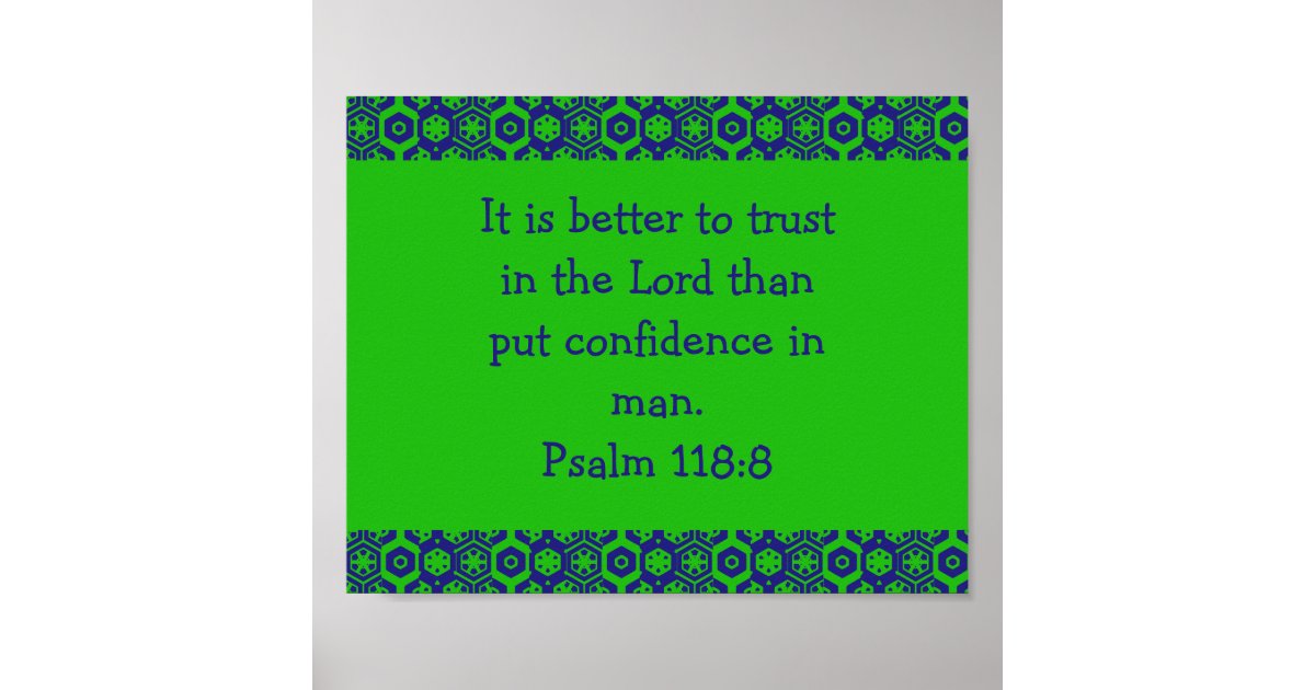 psalm-118-8-bible-verse-poster-zazzle