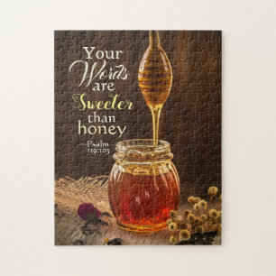 Psalm 119:103 Your Words are Sweeter than Honey Jigsaw Puzzle