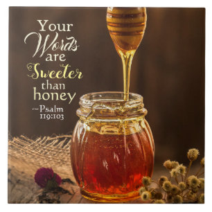 Psalm 119:103 Your Words are Sweeter than Honey Tile