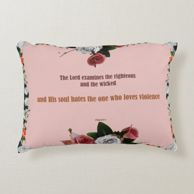 Psalm 11:5, No Violence Accent Pillow (Front)