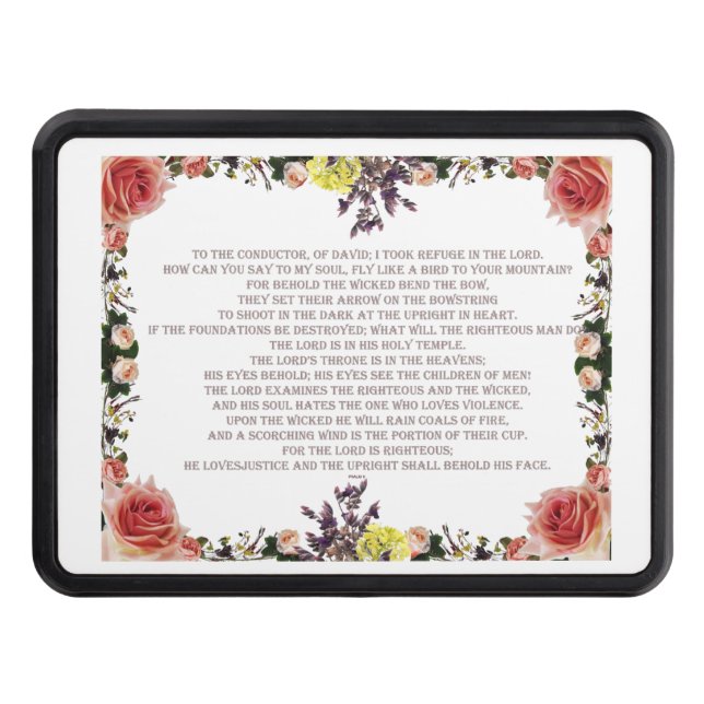 Psalm 11, The Lord Loved Justice, Trailer Hitch Cover (Front)