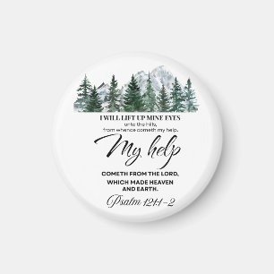 Psalm 121:1-2 I will lift up mine eyes Mountain Magnet