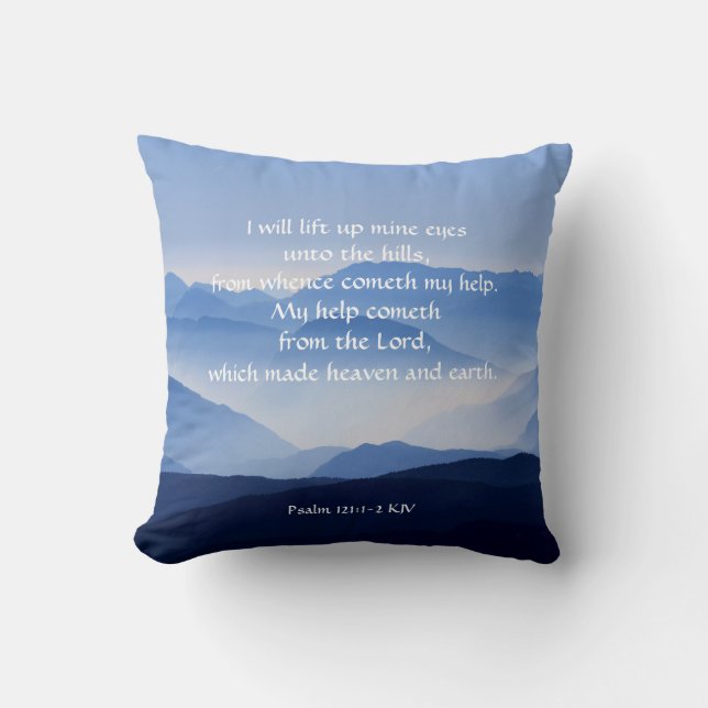 Psalm 121:1-2 My help cometh from the LORD  Throw Pillow (Front)