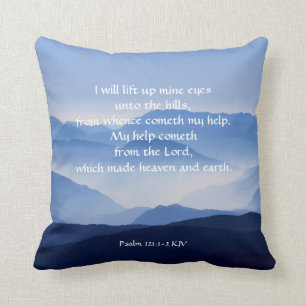 Psalm 121:1-2 My help cometh from the LORD  Throw Pillow