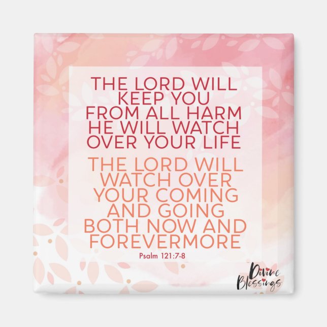 Psalm 121:7-8 The Lord Will Keep You From All Harm Magnet (Front)