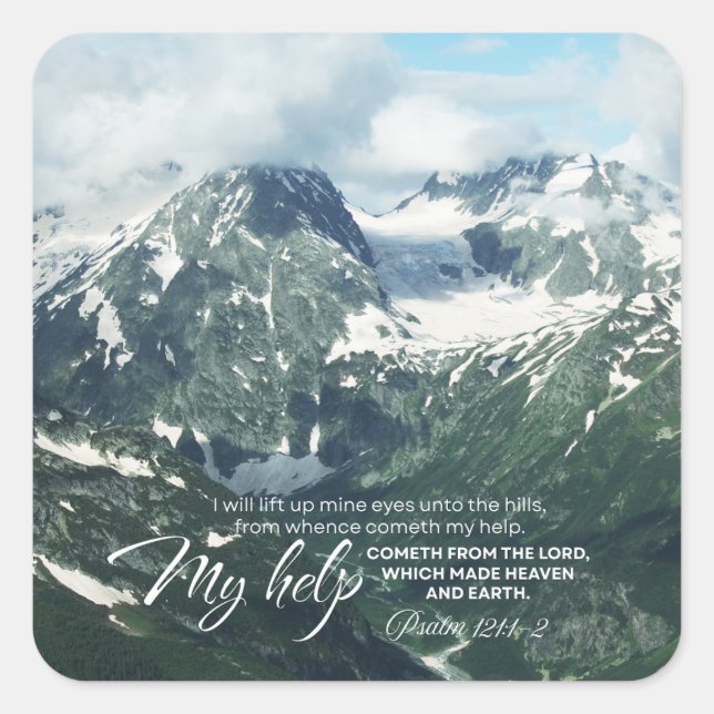 Psalm 121 I will lift up mine eyes unto the hills Square Sticker (Front)