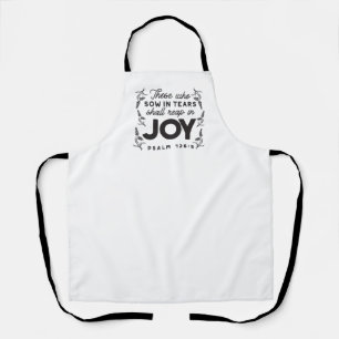 Psalm 126:5 Scripture Typography – Reap in Joy Apron