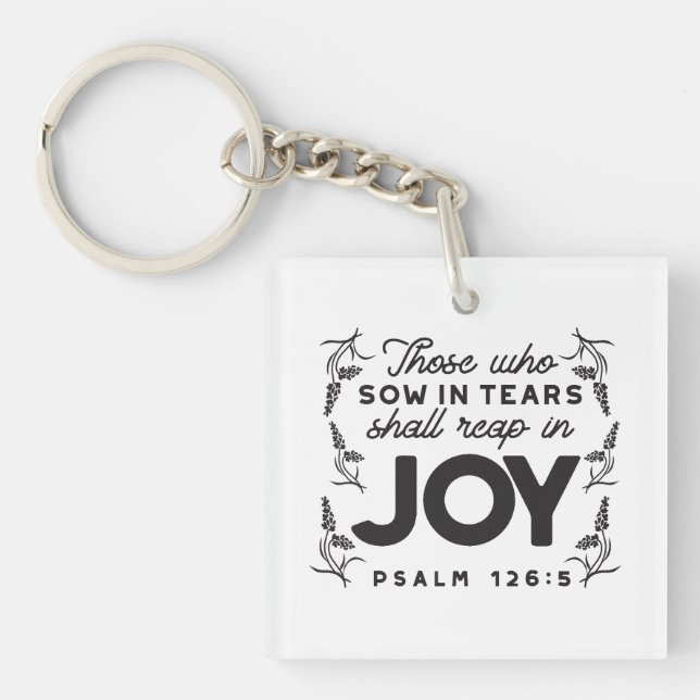 Psalm 126:5 Scripture Typography – Reap in Joy Keychain (Front)