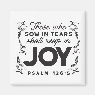 Psalm 126:5 Scripture Typography – Reap in Joy Magnet