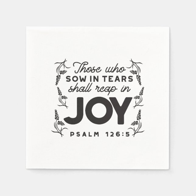 Psalm 126:5 Scripture Typography – Reap in Joy Napkin (Front)