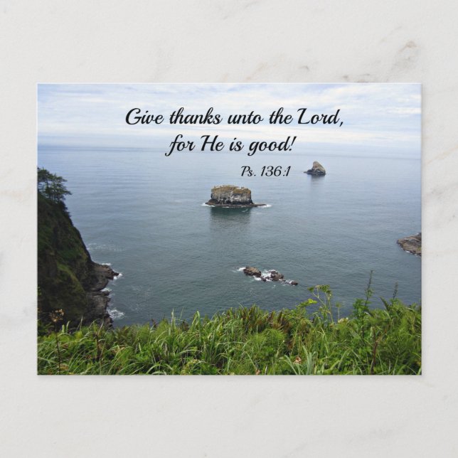 Psalm 136:1 Give thanks unto the Lord... Postcard (Front)