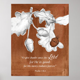 Psalm 136 Scripture Give Thanks Acorns Oak Tree Poster