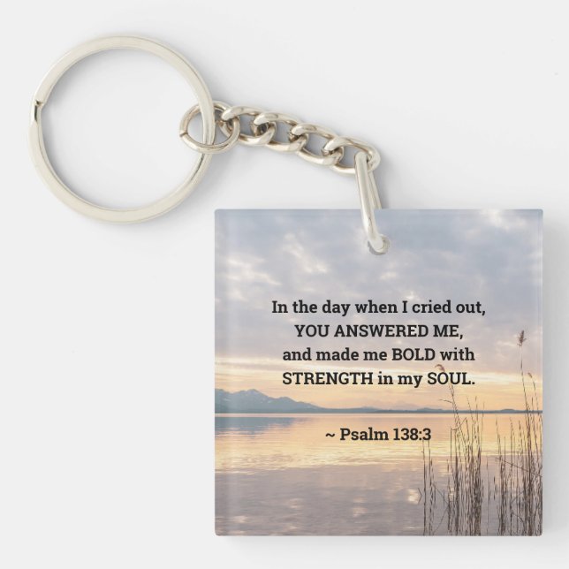 Psalm 138:3 You made me Bold Sunset over Lake Keychain (Front)