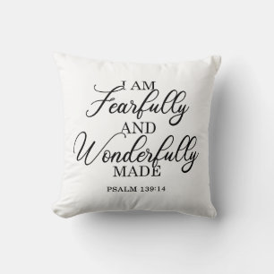 Psalm 139:14 I Am Fearfully & Wonderfully Made Throw Pillow