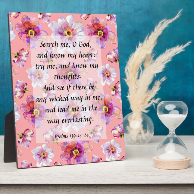 Psalm 139:23-24  Plaque (Side)