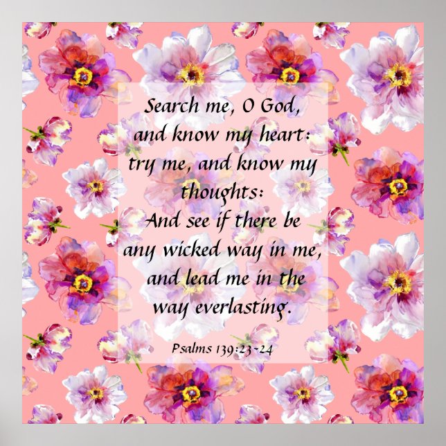 Psalm 139:23-24  poster (Front)