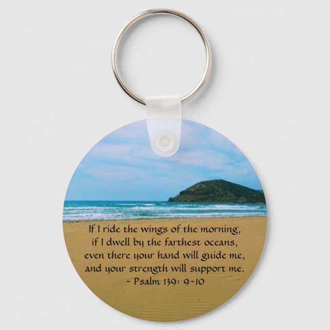 Psalm 139: 9-10 BEAUTIFUL BIBLICAL QUOTATION Keychain (Front)