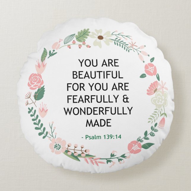 Psalm 139 You Are Beautiful Round Pillow (Front)